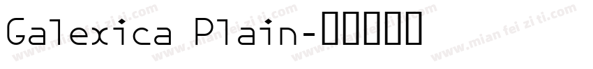 Galexica Plain字体转换
